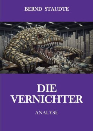 Libro Die Vernichter Bernd Staudte