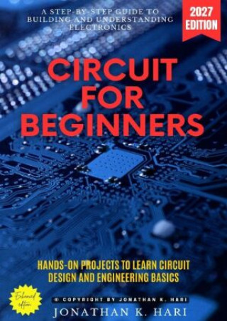 Książka Circuit for Beginners: Jonathan K. Hari