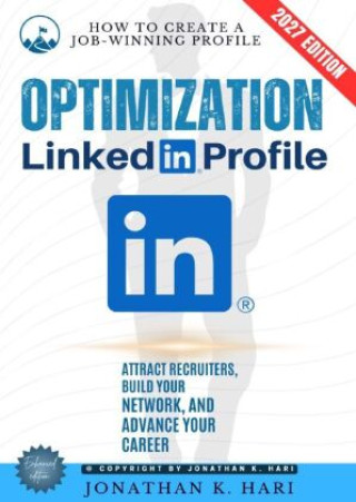 Książka LinkedIn Profile Optimization: Jonathan K. Hari