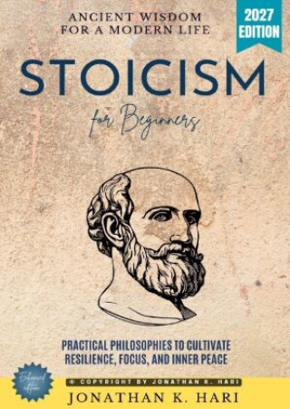 Libro Stoicism for Beginners: Jonathan K. Hari