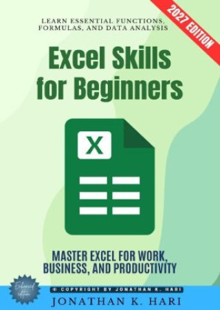 Libro Excel Skills for Beginners: Jonathan K. Hari