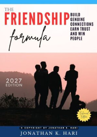 Książka The Friendship Formula: Jonathan K. Hari