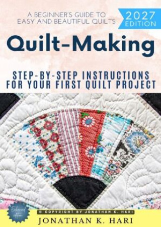 Book Quiltmaking: Jonathan K. Hari