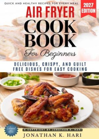Książka Air Fryer Cookbook for Beginners: Jonathan K. Hari