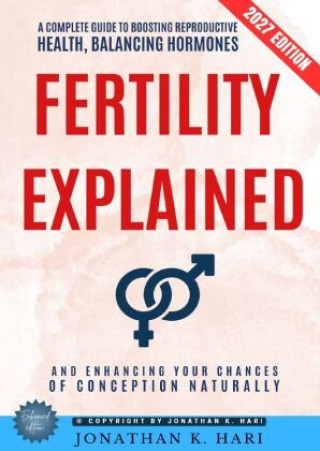 Książka Fertility Explained: Jonathan K. Hari
