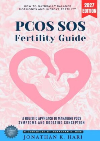 Libro PCOS SOS Fertility Guide: Jonathan K. Hari