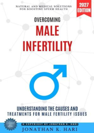 Βιβλίο Overcoming Male Infertility: Jonathan K. Hari