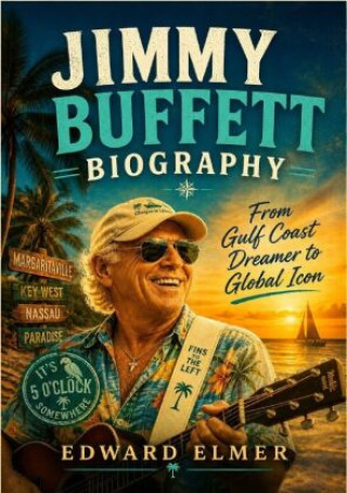 Buch Jimmy Buffett Biography Edward Elmer