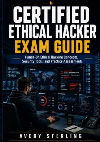 Buch Certified Ethical Hacker Exam Guide Avery Sterling