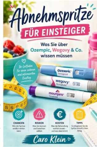 Książka Abnehmspritze für Einsteiger Caro Klein