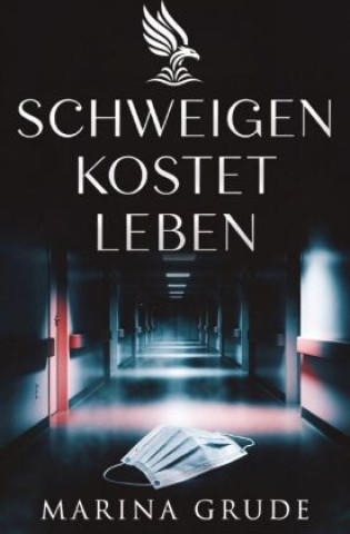 Libro Schweigen kostet Leben Marina Grude
