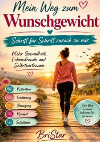 Buch Mein Weg zum Wunschgewicht Brigitte/BriStar Krems