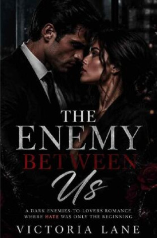 Książka The Enemy Between Us Victoria Lane