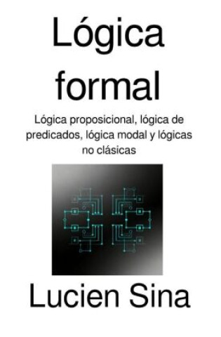 Libro Lógica formal Lucien Sina