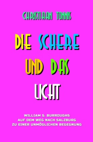 Βιβλίο Die Schere und das Licht Christiaan Tonnis