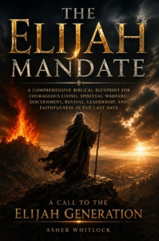 Libro The Elijah Mandate Asher Whitlock