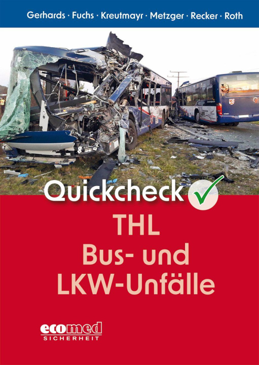 Buch Quickcheck THL Bus- und LKW-Unfälle 