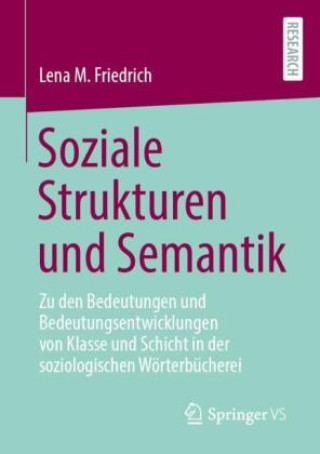 Książka Soziale Strukturen und Semantik Lena M. Friedrich