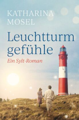 Buch Leuchtturmgefühle Katharina Mosel