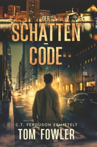 Książka Der Schatten-Code Tom Fowler