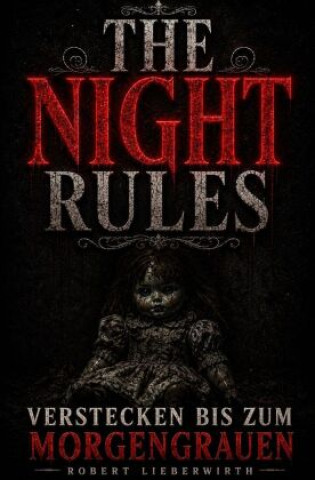 Βιβλίο The Night Rules Robert Lieberwirth