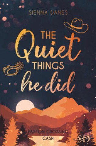 Buch The Quiet Things he did Sienna Danes