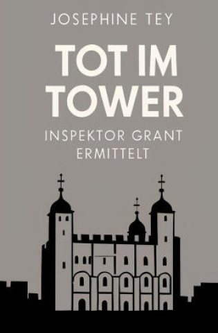 Buch Tot im Tower Josephine Tey