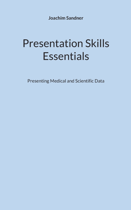 Buch Presentation Skills - Essentials Joachim Sandner