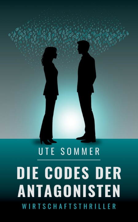 Książka Die Codes der Antagonisten Ute Sommer
