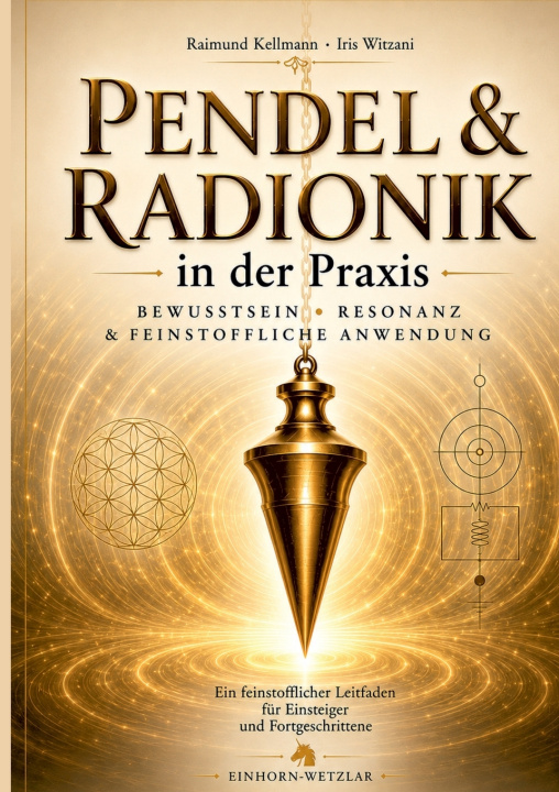 Buch Pendel & Radionik in der Praxis Raimund Kellmann