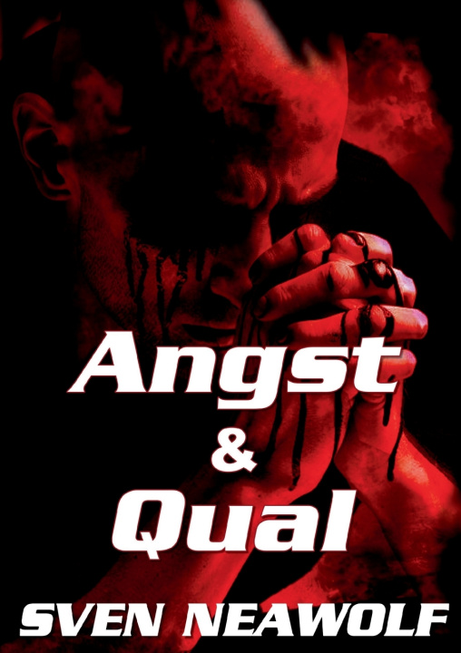 Książka Angst und Qual Sven Neawolf