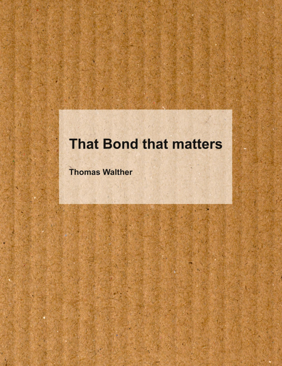 Buch That Bond that matters 