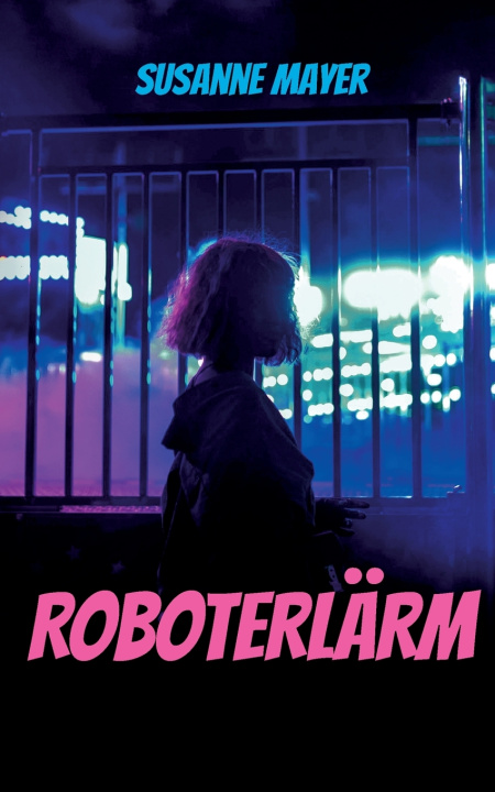 Książka Roboterlärm Susanne Mayer