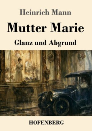 Βιβλίο Mutter Marie Heinrich Mann