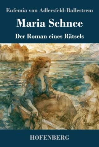 Książka Maria Schnee Eufemia von Adlersfeld-Ballestrem