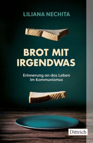 Kniha Brot mit irgendwas Liliana Nechita