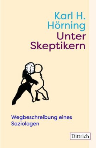 Buch Unter Skeptikern Karl H. Hörning