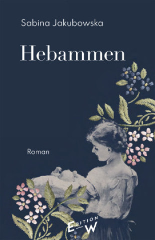 Buch Hebammen Sabina Jakubowska