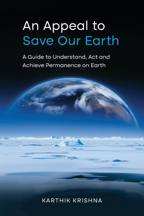 Libro An Appeal to save your earth karthik krishna