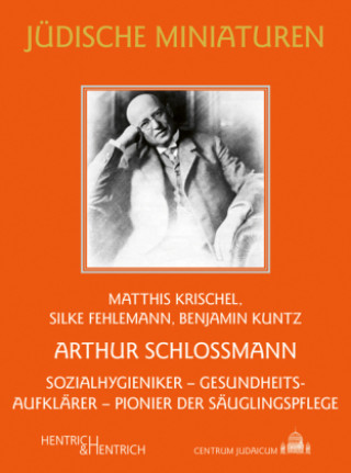 Buch Arthur Schlossmann Benjamin Kuntz
