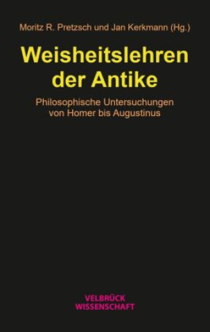 Knjiga Weisheitslehren der Antike Jan Kerkmann