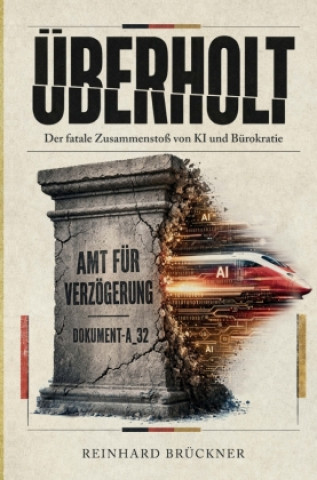 Libro ÜBERHOLT Reinhard Brückner