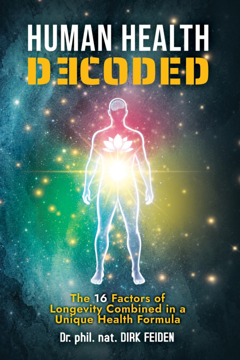 Libro HUMAN HEALTH DECODED Dr. Dirk Feiden