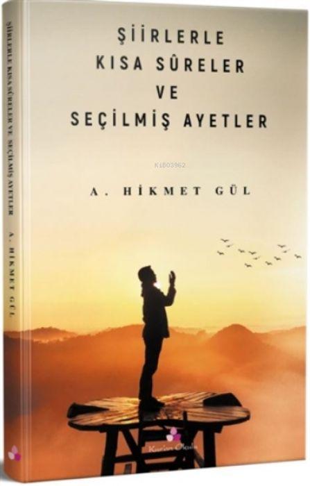 Buch Siirlerle Kisa Sureler ve Secilmis Ayetler 