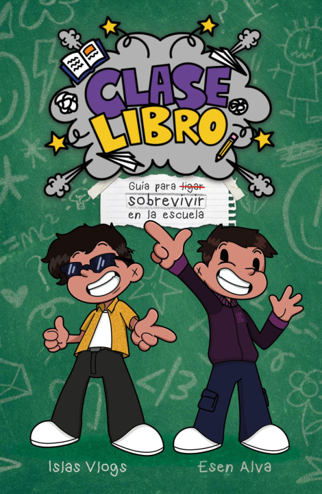 Libro Clase Libro. Guia Para Sobrevivir En La Escuela / Book Class. a Guide to Surviving School Esen Alvarado