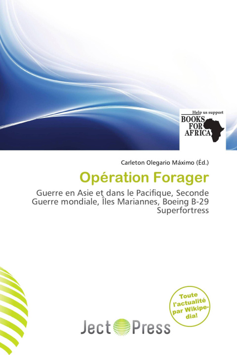 Buch Opération Forager 