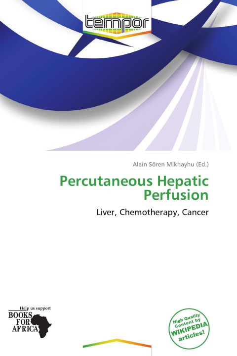 Buch Percutaneous Hepatic Perfusion 
