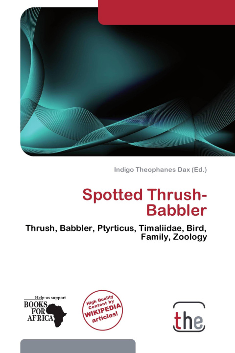 Libro Spotted Thrush-Babbler 