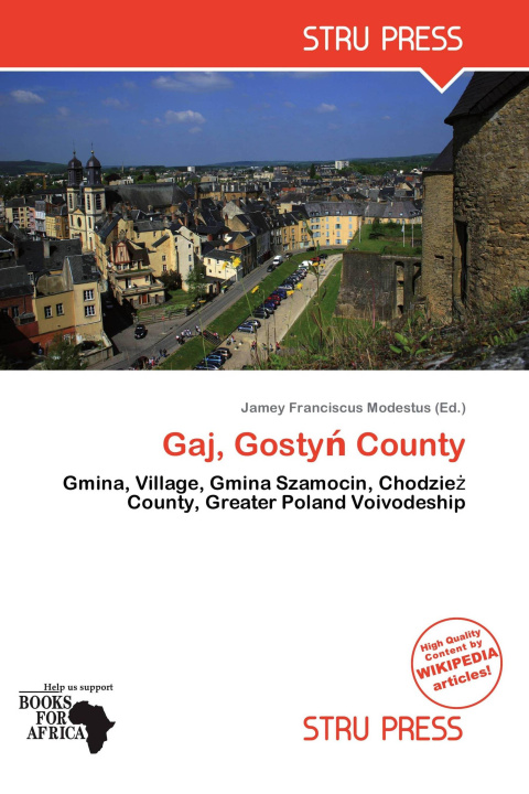 Książka Gaj, Gosty¿ County 