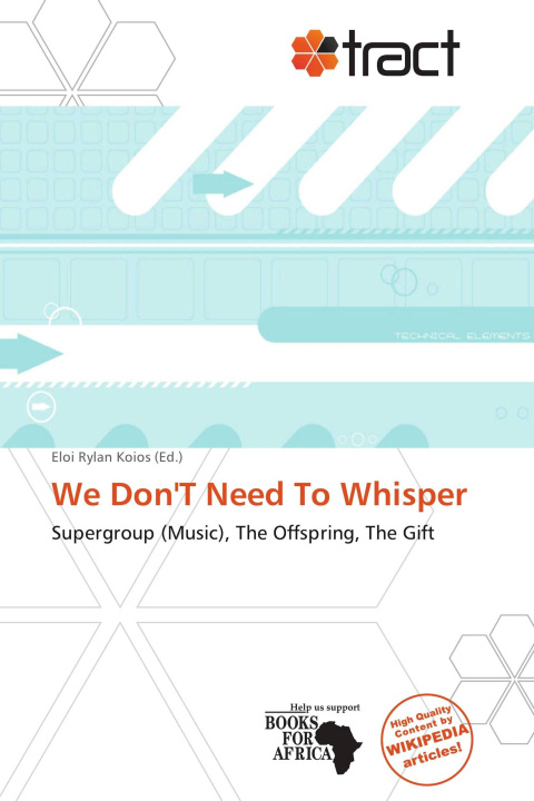 Βιβλίο We Don'T Need To Whisper 